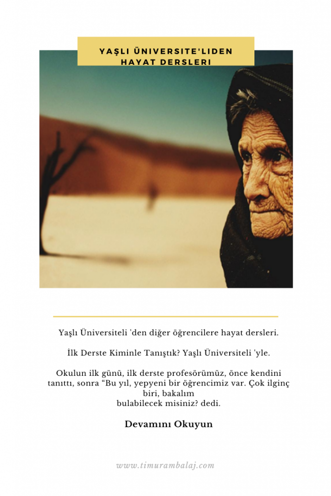 Yaşlı Üniversiteli'den Hayat Dersleri